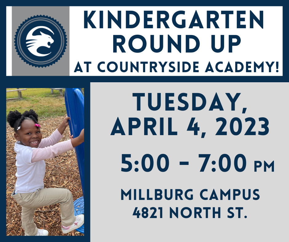 Kindergarten Round up at Countryside Academy Tuesday, April 4 2023 5 to 7 pm